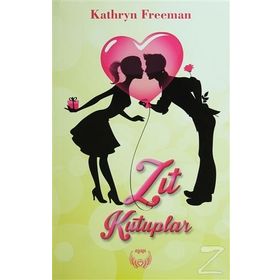 Zıt Kutuplar - Kathryn Freeman