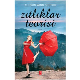 Zıtlıklar Teorisi - Allison Winn Scotch