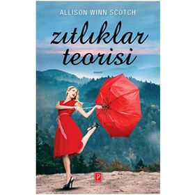Zıtlıklar Teorisi - Allison Winn Scotch