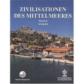 Zivilisationen Des Mittelmeeres - Mehmet Hengirmen