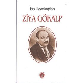 Ziya Gökalp - İsa Kocakaplan