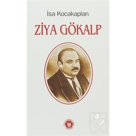 Ziya Gökalp - İsa Kocakaplan