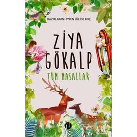 Ziya Gökalp Tüm Masallar - Ziya Gökalp
