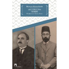 ZIYA GÖKALP´İN TENKIDI - HÜSEYİN KAZIM KADRI