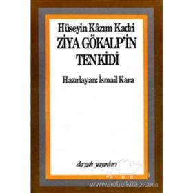 ZIYA GÖKALP´İN TENKIDI - HÜSEYİN KAZIM KADRI