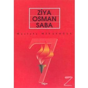 ZIYA OSMAN SABA - MUSTAFA MİYASOĞLU