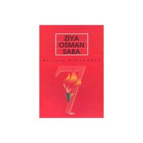 ZIYA OSMAN SABA - MUSTAFA MİYASOĞLU