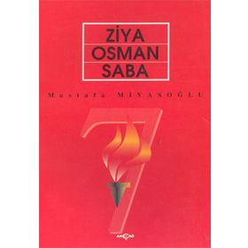 ZIYA OSMAN SABA - MUSTAFA MİYASOĞLU