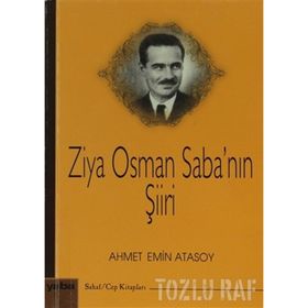 ZIYA OSMAN SABA'NIN ŞIIRI - AHMET EMIN ATASOY