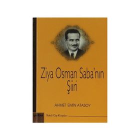 ZIYA OSMAN SABA'NIN ŞIIRI - AHMET EMIN ATASOY