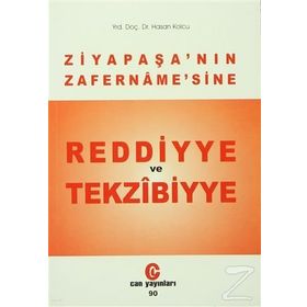 Ziya Paşa'nın Zafername'sine Reddiyye ve Tekzibiyye