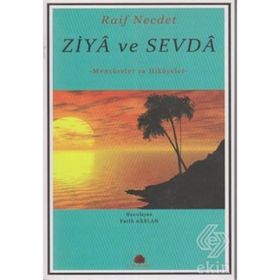 ZIYA VE SEVDA MENSURELER VE HIKAYELER - RAIF NECDET