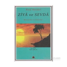 ZIYA VE SEVDA MENSURELER VE HIKAYELER - RAIF NECDET