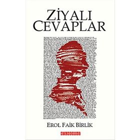Ziyalı Cevaplar - Erol Faik Birlik