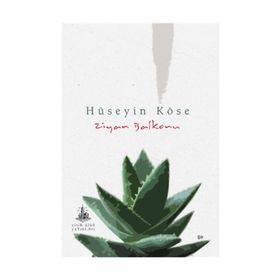 Ziyan Balkonu - Hüseyin Köse