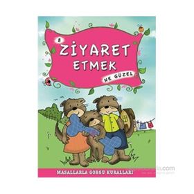 ZIYARET ETMEK NE GÜZEL - MÜNIRE ŞAFAK