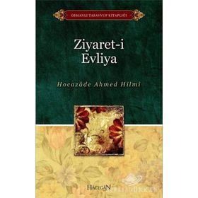 ZIYARET-I EVLIYA - AHMED HILMI