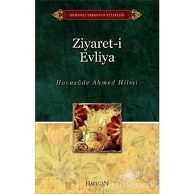 ZIYARET-I EVLIYA - AHMED HILMI