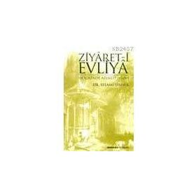 ZIYARET-I EVLIYA - HOCAZADE AHMED HILMI - SELAMI ŞIMŞEK