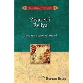 ZIYARET-I EVLIYA - HOCAZADE AHMED HILMI - SELAMI ŞIMŞEK