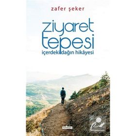 Ziyaret Tepesi - Zafer Şeker