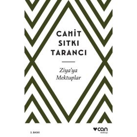 Ziya’ya Mektuplar - Cahit Sıtkı Tarancı
