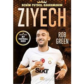 Ziyech Benim Futbol Kahramanım - Rob Green