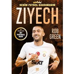 Ziyech Benim Futbol Kahramanım - Rob Green