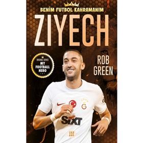 Ziyech Benim Futbol Kahramanım - Rob Green