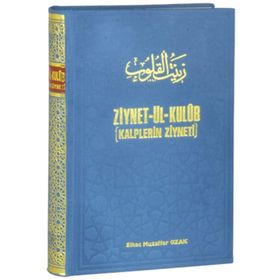 ZIYNET-ÜL KULUB KALPLERIN ZIYNETI - MUZAFFER OZAK