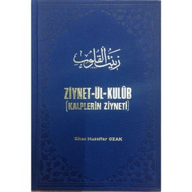 ZIYNET-ÜL KULUB KALPLERIN ZIYNETI - MUZAFFER OZAK