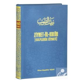 ZIYNET-ÜL KULUB KALPLERIN ZIYNETI - MUZAFFER OZAK