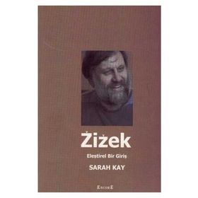 Zizek Eleştirel Bir Giriş - Sarah Kay