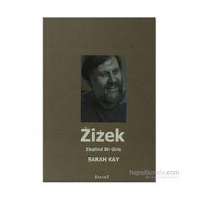 Zizek Eleştirel Bir Giriş - Sarah Kay