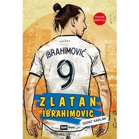 Zlatan İbrahimoviç - Dünya Futbol Yıldızları - Sedat Kaplan