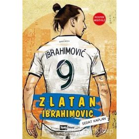 Zlatan İbrahimoviç - Dünya Futbol Yıldızları - Sedat Kaplan
