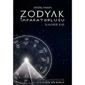 Zodyak İmparatorluğu Karanlık Taş - Övünç Yaman