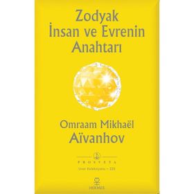 Zodyak İnsan ve Evrenin Anahtarı - Omraam Mikhael Aivanhov