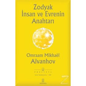 Zodyak İnsan ve Evrenin Anahtarı - Omraam Mikhael Aivanhov