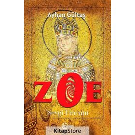 Zoe - Sevgi Fincanı - Ayhan Gültaş