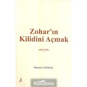 ZOHAR'IN KILIDINI AÇMAK - MICHAEL LAITMAN