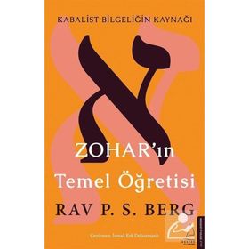 Zohar’ın Temel Öğretisi - Rav. P. S. Berg