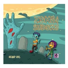 Zombi Sudoku - Serap Koç - Efil Yayınevi