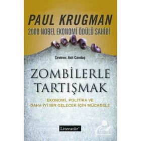 Zombilerle Tartışmak: Ekonomi, Politika ve Daha İyi Bir Gelecek İçin Mücadele