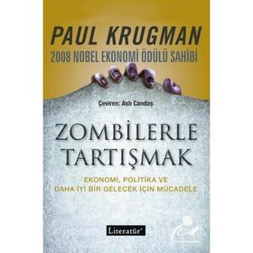 Zombilerle Tartışmak: Ekonomi, Politika ve Daha İyi Bir Gelecek İçin Mücadele