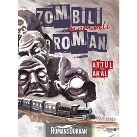 Zombili Mombili Roman - Aytül Akal