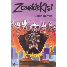 Zombilirkişi - Cihan Demirci