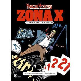 Zona- X Sayı 1 Özgür Hayaller Diyarı - afredo castelli Claudio Chiaverotti