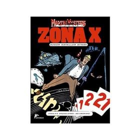 Zona- X Sayı 1 Özgür Hayaller Diyarı - afredo castelli Claudio Chiaverotti