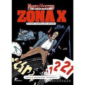 Zona- X Sayı 1 Özgür Hayaller Diyarı - afredo castelli Claudio Chiaverotti